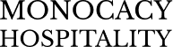 The text “MONOCACY HOSPITALITY” in a black serif font.